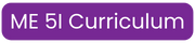 ME 5I Curriculum